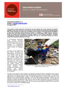 Information bulletin China: Ludian Earthquake Information bulletin n° 2 GLIDE n° EQ[removed]CHN 8 August 2014