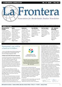 A SEMIA NNUA L N E WS LE T T E R  VOL. 34 · ISSUE 1 · FALL[removed]La Frontera Association for Borderlands Studies Newsletter