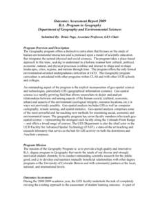 Outcomes Assessment Report 2009 B.A. Program in Geography Department of Geography and Environmental Sciences Submitted By: Brian Page, Associate Professor, GES Chair  Program Overview and Description