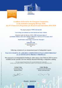 Certificate delivered by the European Commission, as the institution managing Horizon 2020, the EU Framework Programme for Research and InnovationThe project proposal, HySolarKit Converting conventional