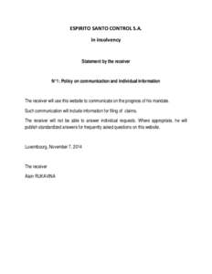 ESPIRITO SANTO CONTROL S.A. in insolvency Statement by the receiver  N°1: Policy on communication and individual information