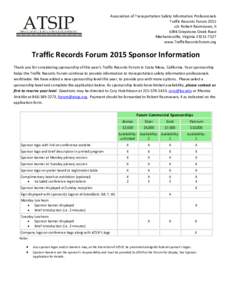Association of Transportation Safety Information Professionals Traffic Records Forum 2015 c/o Robert Rasmussen, II 6394 Greystone Creek Road  Mechanicsville, Virginia 23111‐7527 www.TrafficRecordsForum