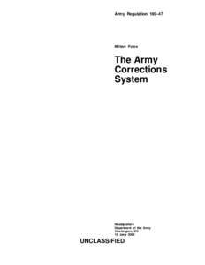 Army Regulation 190–47  Military Police The Army Corrections
