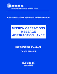 Recommendation for Space Data System Standards  MISSION OPERATIONS