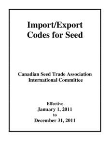 Import/Export Codes for Seed Canadian Seed Trade Association International Committee