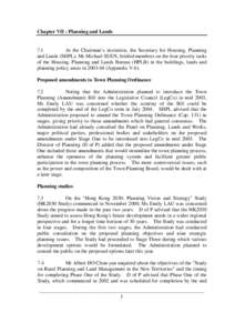 Chapter VII : Planning and Lands  7.1 At the Chairman’s invitation, the Secretary for Housing, Planning and Lands (SHPL), Mr Michael SUEN, briefed members on the four priority tasks of the Housing, Planning and Lands B