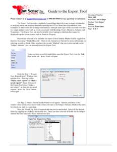 Guide to the Export Tool Please contact us at  orfor any questions or assistance. The Export Tool provides a method of assembling data with a one-to-many relationship or merging parent a