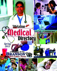 Page 2 Spring 2015 Tri-Lakes Medical Directory