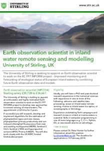 www.stir.ac.uk  Earth observation scientist in inland water remote sensing and modelling University of Stirling, UK