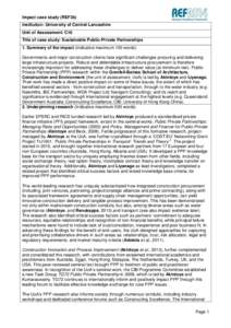 Impact case study (REF3b) Institution: University of Central Lancashire Unit of Assessment: C16 Title of case study: Sustainable Public-Private Partnerships 1. Summary of the impact (indicative maximum 100 words) Governm