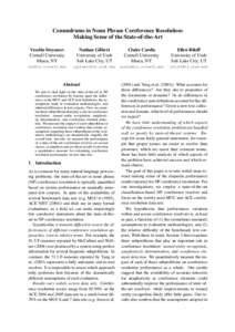 Conundrums in Noun Phrase Coreference Resolution: Making Sense of the State-of-the-Art Veselin Stoyanov Cornell University Ithaca, NY