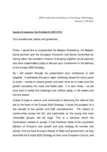 EESC Conference on the delivery of the Europe 2020 Strategy, Brussels, Speech of Commission Vice-President M. SEFCOVIC  Your excellencies, ladies and gentlemen,