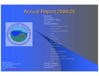 Annual Report[removed]Introduction Mayor’s Report General Manager’s Report Councillors Operational Highlights