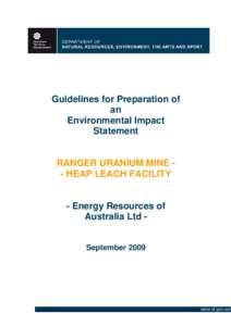 Guidelines for Preparation of an Environmental Impact Statement  RANGER URANIUM MINE - HEAP LEACH FACILITY