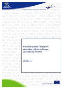 National summary sheets on education systemsin Europe and ongoing reforms