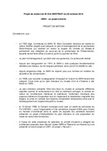 Projet de motion de M. Eric BERTINAT du 29 octobre 2013 «MAH : un projet enterré» PROJET DE MOTION Considérant que :  -