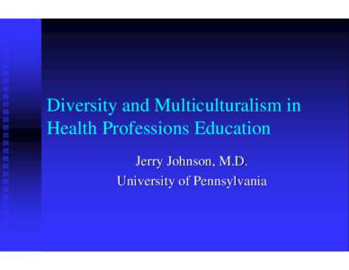 Sociology of culture / Anthropology / Health promotion / Identity politics / Cultural competence / Cross-cultural / Cultural health / Health care / Race and health / Cultural studies / Health / Medicine