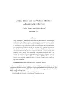 Lumpy Trade and the Welfare Effects of Administrative Barriers∗ Cec´ılia Hornok†and Mikl´os Koren‡ October[removed]Abstract