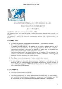 Adopté par la CFVU du 5 juin[removed]REGLEMENT DE CONTROLE DES CONNAISSANCES[removed]DOMAINE DROIT, ECONOMIE, GESTION Licence Mention Droit Vu le Code de l’éducation, notamment son article L[removed],