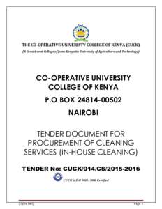 THE CO-OPERATIVE UNIVERISTY COLLEGE OF KENYA (CUCK) (A Constituent College of Jomo Kenyatta University of Agriculture and Technology) CO-OPERATIVE UNIVERSITY COLLEGE OF KENYA P.O BOX
