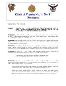 Chiefs of Treaties No. 1 - No. 11 Resolution RESOLUTION: [removed]/#[removed]/#02R SUBJECT: