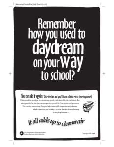 “Alternate Choice/Bus” Ad, Size 6.5 x 10  Remember how you used to  daydream