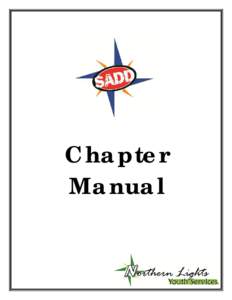 Chapter Manual Table of Contents  Part One: SADD Intro and Overview – pg. 3