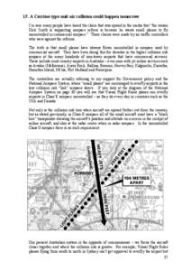 15. A Cerritos type mid-air collision could happen tomorrow I’m sure many people have heard the claim that was spread in the media that “the reason Dick Smith is supporting airspace reform is because he wants small p