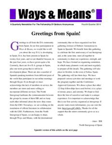 A Quarterly Newsletter For The Fellowship Of Debtors Anonymous  Fourth Quarter 2014 Greetings from Spain!