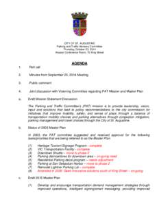 CITY OF ST. AUGUSTINE Parking and Traffic Advisory Committee Thursday, October 23, 2014 Alcazar Conference Room, 75 King Street  AGENDA