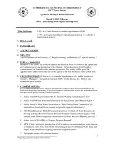 HUMBOLDT BAY MUNICIPAL WATER DISTRICT 828 7th Street, Eureka Agenda for Meeting of Board of Directors March 5, 2015, 9:00 a.m. (Note – date change from regular meeting date)