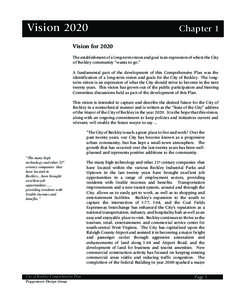 Vision[removed]Chapter 1 Vision for 2020 The establishment of a long-term vision and goal is an expression of where the City