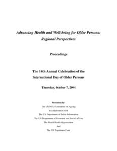 Advancing Health and Well-being for Older Persons: Regional Perspectives Proceedings  The 14th Annual Celebration of the