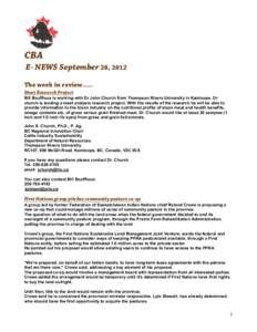 CBA E- NEWS September 28, 2012 The week in review….. Meat Research Project Bill Bouffioux is working with Dr John Church from Thompson Rivers University in Kamloops. Dr church is leading a meat analysis research projec