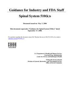 Guidance for Industry and FDA Staff - Spinal System for 510(k)s