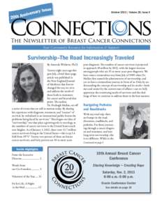 October[removed]Volume 20, Issue 3  The Newsletter of Breast Cancer Connections Your Community Resource for Information & Support  Survivorship–The Road Increasingly Traveled