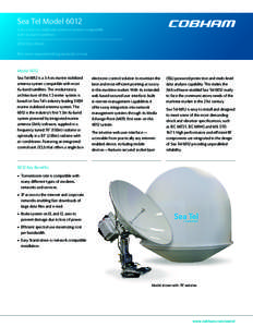 Sea Tel ModelAxis marine stabilized antenna system compatible with Ku-band satellites 2012 Data Sheet The most important thing we build is trust