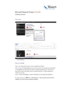 Microsoft Research Project Colletta Getting Started Overview How to install Step 1: Download the Project Colletta installer from [URL]
