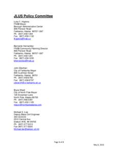 JLUS Policy Committee Luke T. Hopkins FNSB Mayor Borough Administrative Center 809 Pioneer Road Fairbanks, Alaska[removed]