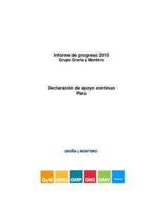 Informe de progreso 2010 Grupo Graña y Montero Declaración de apoyo continuo Perú