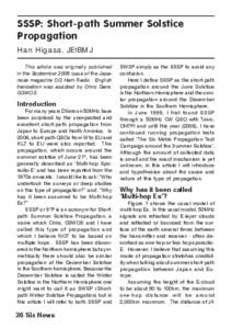 SSSP: Short-path Summer Solstice Propagation Han Higasa, JE1BMJ This article was originally published in the September 2006 issue of the Japanese magazine CQ Ham Radio. English translation was assisted by Chris Gare,