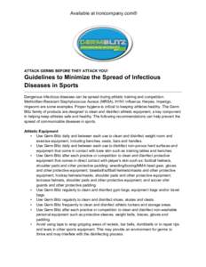 Available at Ironcompany.com®  ATTACK GERMS BEFORE THEY ATTACK YOU! Guidelines to Minimize the Spread of Infectious Diseases in Sports