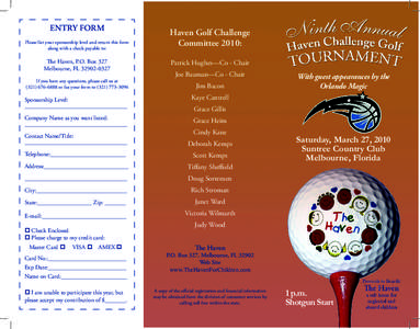 ENTRY FORM Please list your sponsorship level and return this form along with a check payable to: Haven Golf Challenge Committee 2010: