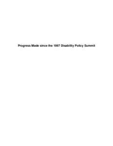 Progress Made Since the 1997 Disability Policy Summit