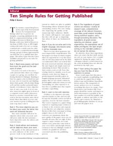 Editorial  Ten Simple Rules for Getting Published Philip E. Bourne  he student council (http://www.