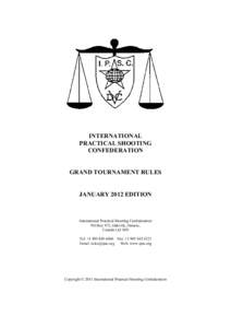 IPSC Grand Tournament Rules - Jan 2012 Edition - Final 19 Dec 2011