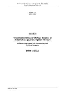 Commission Centrale pour la Navigation du Rhin (CCNR) Annexe au protocole 2006-II-22 Edition[removed]