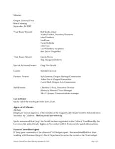 Minutes Oregon Cultural Trust Board Meeting September 26, 2013 Trust Board Present: