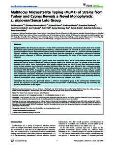 Multilocus Microsatellite Typing (MLMT) of Strains from Turkey and Cyprus Reveals a Novel Monophyletic L. donovani Sensu Lato Group Evi Gouzelou1., Christos Haralambous1*., Ahmad Amro2, Andreas Mentis3, Francine Pratlong