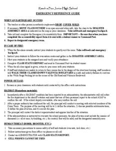 Ranch o Pico Junior High School EMERGENCY REFERENCE GUIDE WHEN AN EARTHQUAKE OCCURS: 1. The teacher or other person in authority implements DROP, COVER, HOLD. 2. If necessary, MOVE CLASS OUTSIDE to an open area and when 